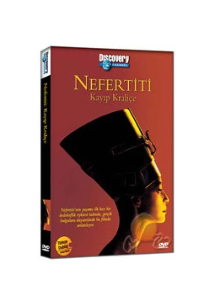 Discovery Channel: Nefertiti Kayıp Kraliçe