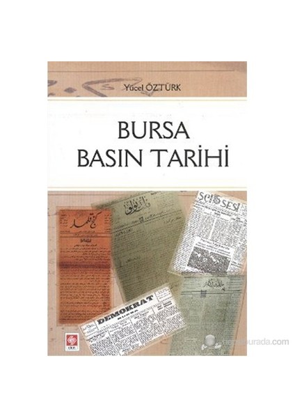 Bursa Basın Tarihi-Yücel Öztürk