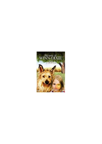 Because Of Wınn Dixie (Sevgili Köpeğim) ( DVD )