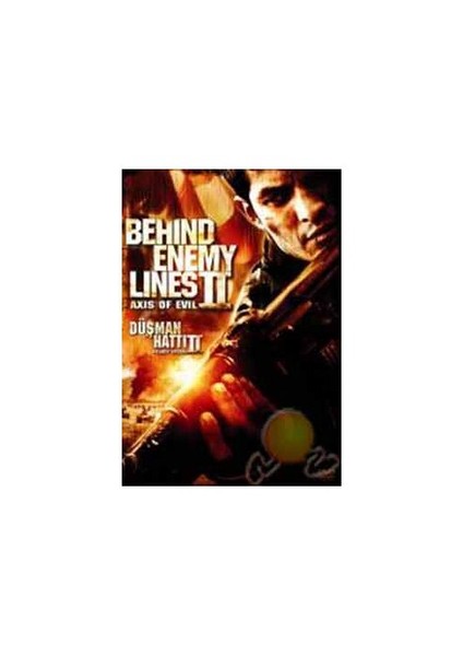 Behınd Enemy Lines 2: Axis Of Evil (Düşman Hattı 2: Felaket Ekseni)