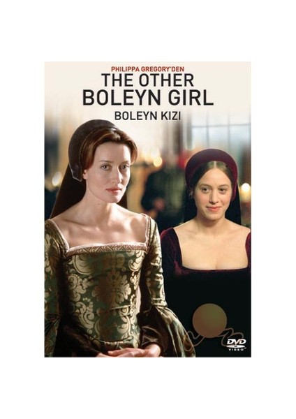 The Other Boleyn Girl (Boleyn Kızı) (Bbc)