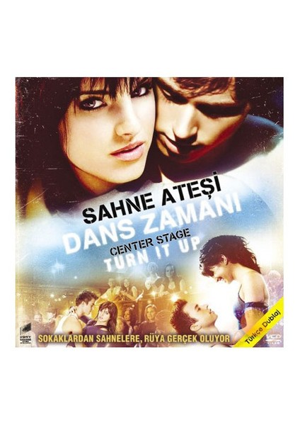 Sahne Ateşi Dans Zamanı (Center Stage Turn It Up)
