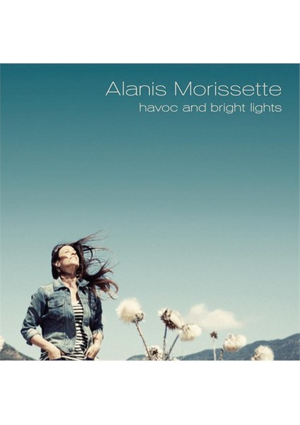 Alanis Morissette - Havoc And Bright Lights