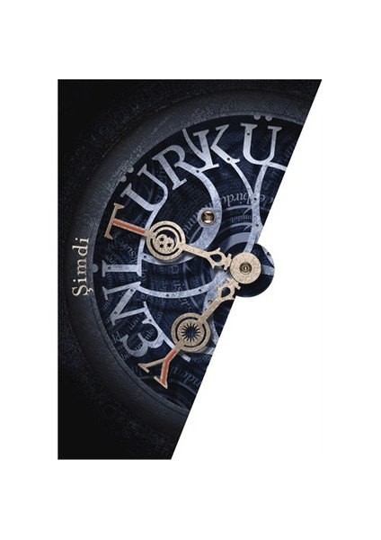 Yeni Türkü - Şimdi ve Sonra