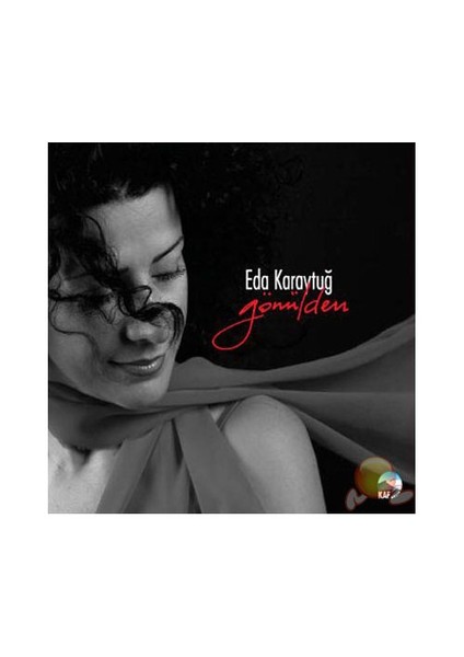 Eda Karaytuğ - Gönülden Şarkılar (CD)