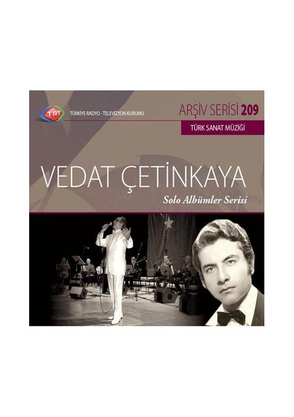TRT Arşiv Serisi - 209 / Vedat Çetinkaya (Solo Albümler Serisi) (CD)