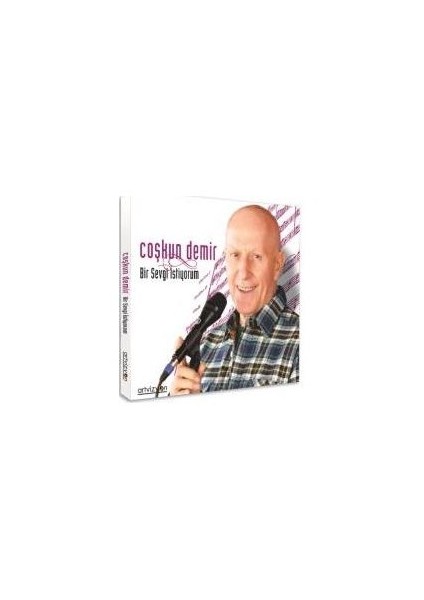 Coşkun Demir - Bir Sevgi İstiyorum