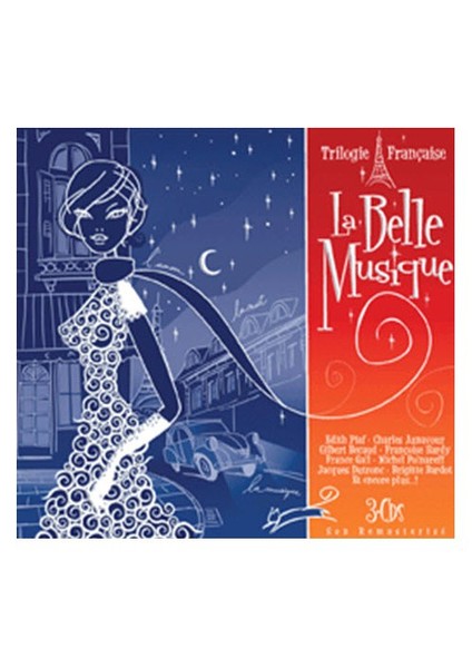 La Belle Musique - Trilogie Francaise (3 CD)