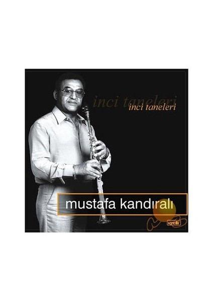 Mustafa Kandıralı - İnci Taneleri