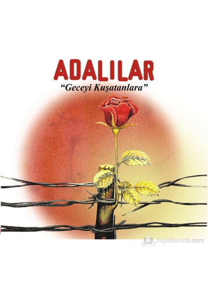 Adalılar - Geceyi Kuşatanlara