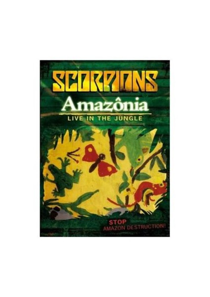 Scorpions - Amazonıa “Live In The Jungle”