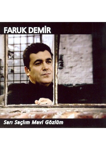 Faruk Demir - Sarı Saçlım Mavi Gözlüm