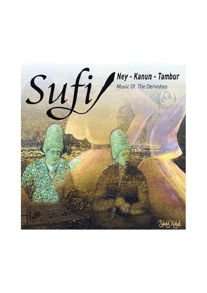 Sufi - Ney - Kanun - Tanbur (CD)