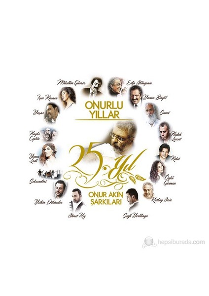 Onur Akın - Onur`lu Şarkılar 25. Yıl