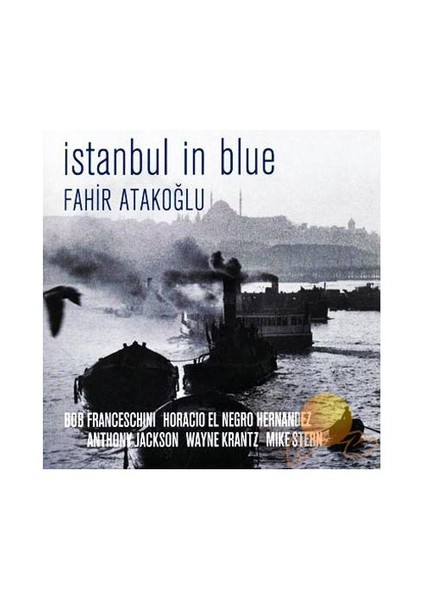 Fahir Atakoğlu - İstanbul In Blue