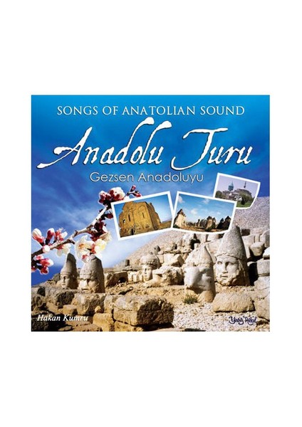 Hakan Kumru - Anadolu Turu / Gezsen Anadoluyu ( CD )