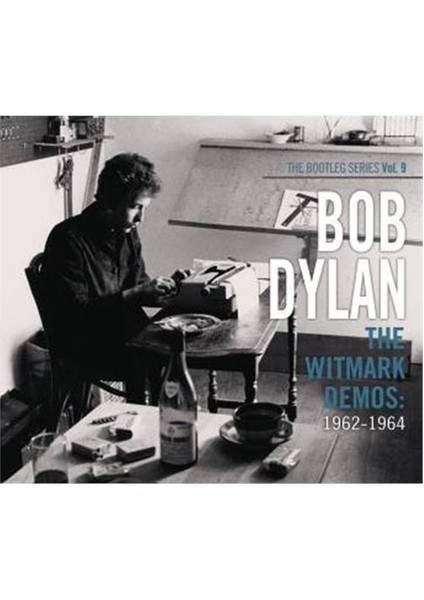 Bob Dylan - The Wıtmark Demos: 1962 -1964 - The Bootleg Series Vol.9 (2 Disc)