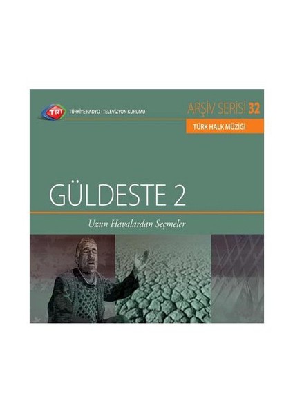 TRT Arşiv Serisi 032: Güldeste 2 / Uzun Havalardan Seçmeler ( CD )
