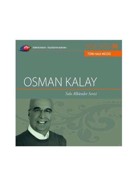 TRT Arşiv Serisi 036: Osman Kalay / Solo Albümler Serisi (CD)
