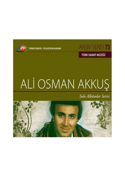 TRT Arşiv Serisi 073: Ali Osman Akkuş - Solo Albümler Serisi (CD)
