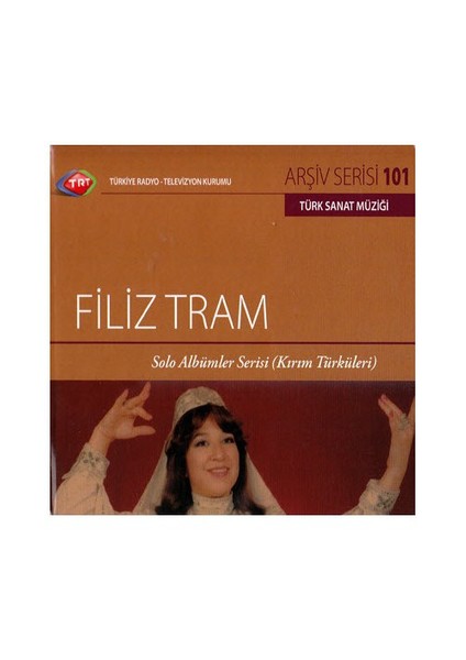 TRT Arşiv Serisi 101: Filiz Tram / Solo Albümler Serisi (CD)