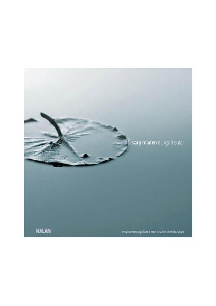 Sarp Maden - Durgun Sular (CD)