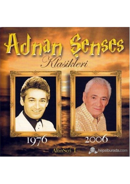 Adnan Şenses - Klasikleri 1976-2006 ( CD )