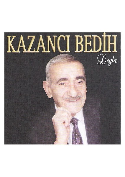 Kazancı Bedih - Leyla