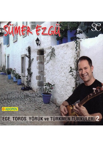 Sümer Ezgü - Ege Toros Yörük ve Türkmen Türküleri 2