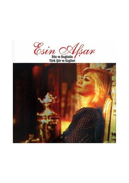 Esin Afşar - Dün ve Bugünün Türk Şiir ve Ezgileri (CD)