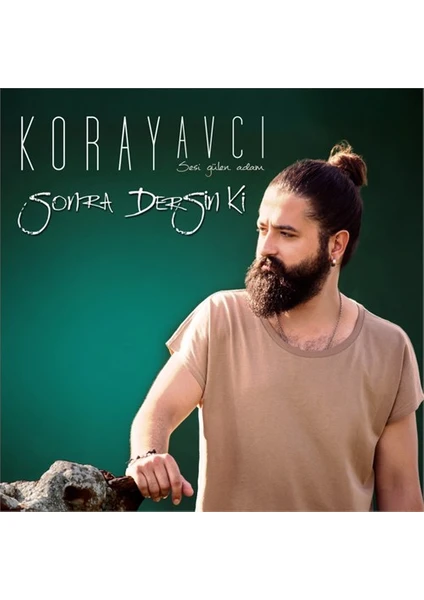 Koray Avcı - Sonra Dersin Ki ( CD )