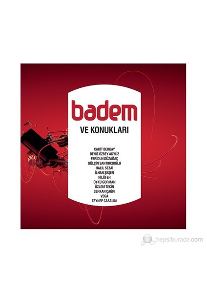 Badem - Badem ve Konukları