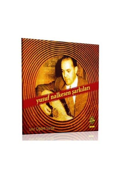 Çiğdem Gürdal - Yusuf Nalkesen Şarkıları ( CD )