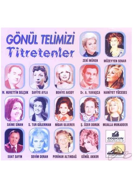 Gönül Telimizi Titretenler (cd)