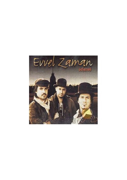 Seferad - Evvel Zaman