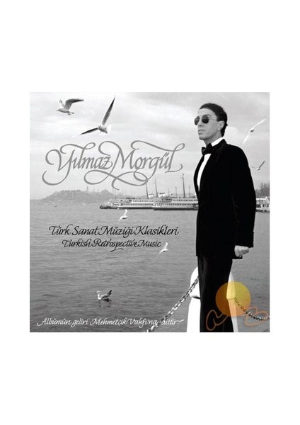 Yılmaz Morgül - Türk Sanat Müziği Klasikleri (CD)