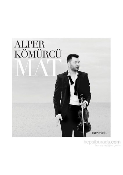 Alper Kömürcü - Mat (CD)