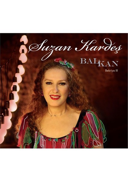 Suzan Kardeş - Balvekan Bekriya 3 (CD)