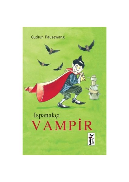 Ispanakçı Vampir - Gudrun Pausewang