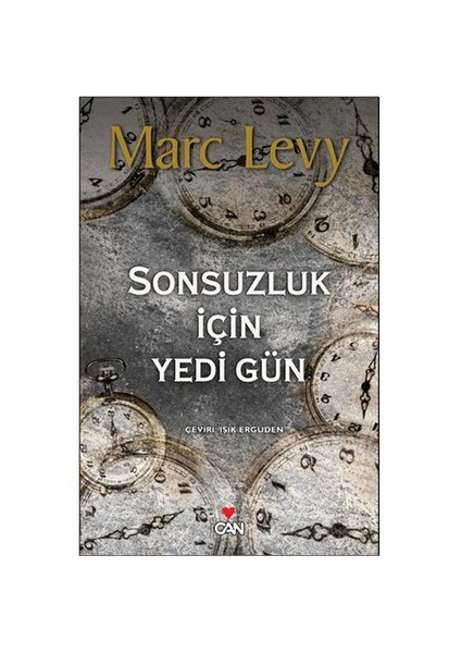Sonsuzluk İçin Yedi Gün - Marc Levy