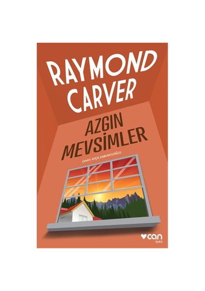 Azgın Mevsimler - Raymond Carver