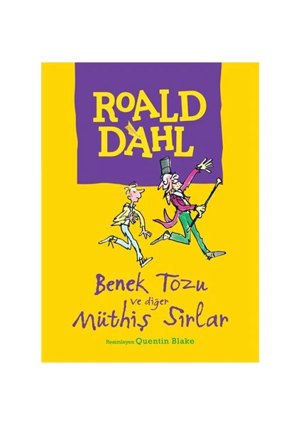 Benek Tozu Ve Diğer Müthiş Sırlar - Roald Dahl