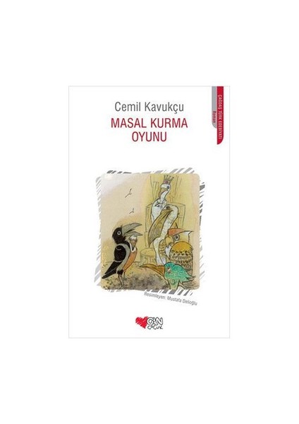 Masal Kurma Oyunu-Cemil Kavukçu