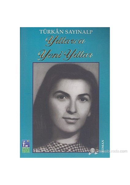 Yıllarca Yeni Yıllar-Türkan Sayınalp
