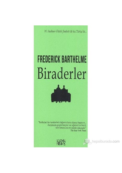 Biraderler-Frederick Barthelme