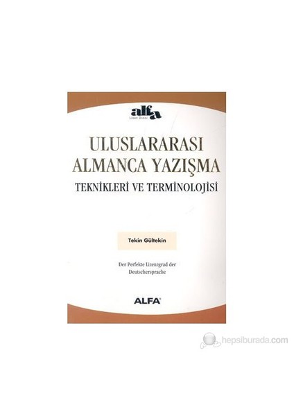 Uluslararası Almanca Yazışma Teknikleri Ve Terminolojisi-Tekin Gültekin