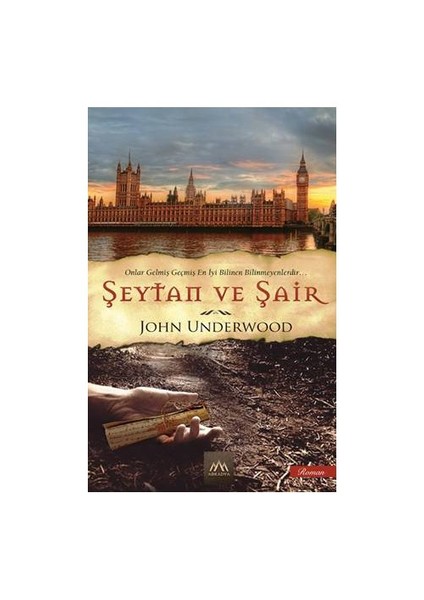 Şeytan ve Şair: Onlar Gelmiş Geçmiş En İyi Bilinen Bilinmeyenlerdir - John Underwood