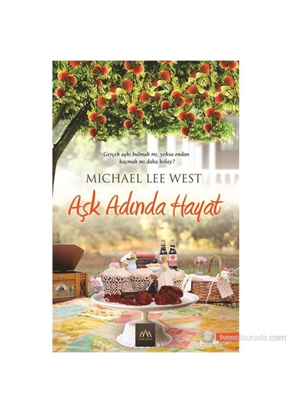 Aşk Adında Hayat - Michael Lee West