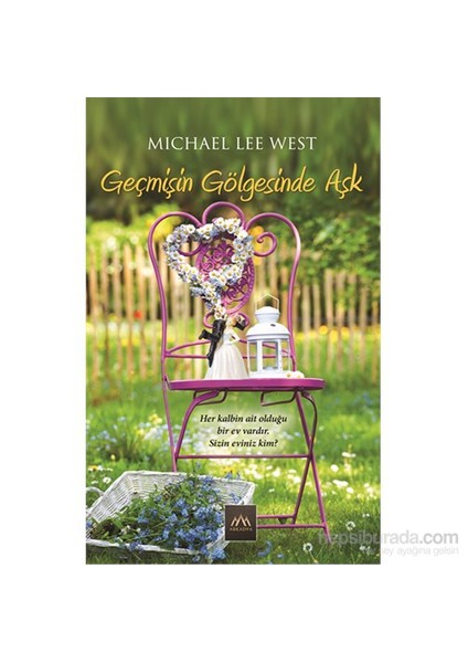 Geçmişin Gölgesinde Aşk - Michael Lee West