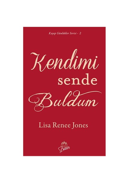 Kendimi Sende Buldum - Lisa Renee Jones